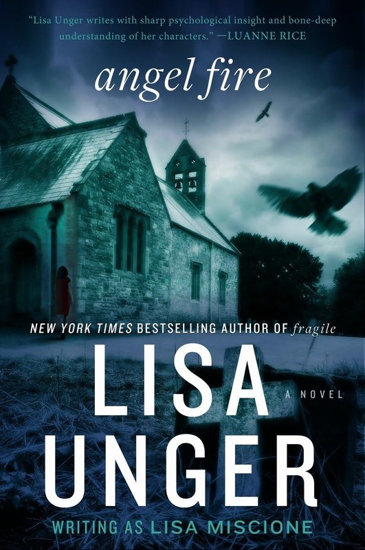 Angel Fire: A Novel – Unger, Lisa – Acceptable – See condition notes