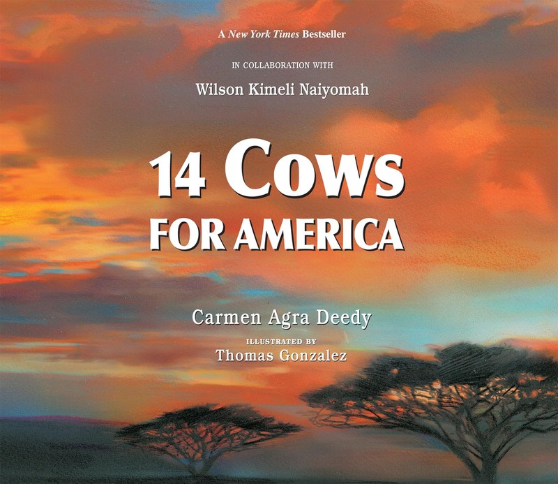 14 Cows for America – Carmen Agra Deedy|Thomas Gonzalez|Wilson Kimeli Naiyom…