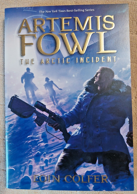ARTEMIS FOWL: THE ARCTIC INCIDENT; 304 pg Eoin Colfer novel; Disney/Hyperian; $9