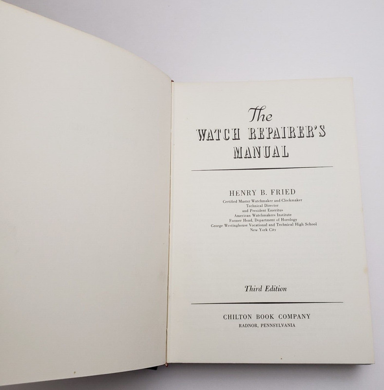 1973 The Watch Repairer's Manual Henry B. Fried Third Edition No Jacket gallery