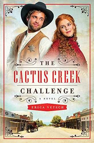 The Cactus Creek Challenge – Paperback, by Vetsch Erica – Very Good