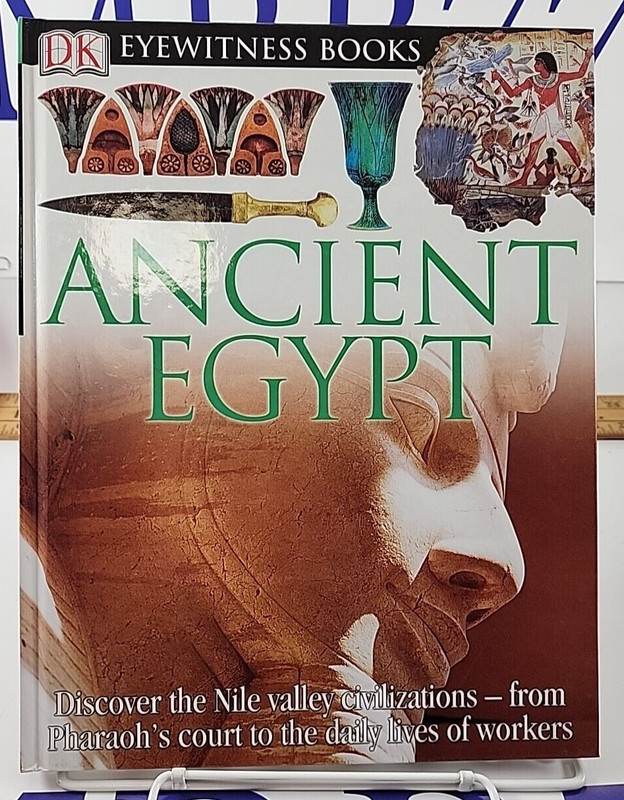 DK Eyewitness Bks.: Ancient Egypt by George A. Hart (2004, Hardcover)