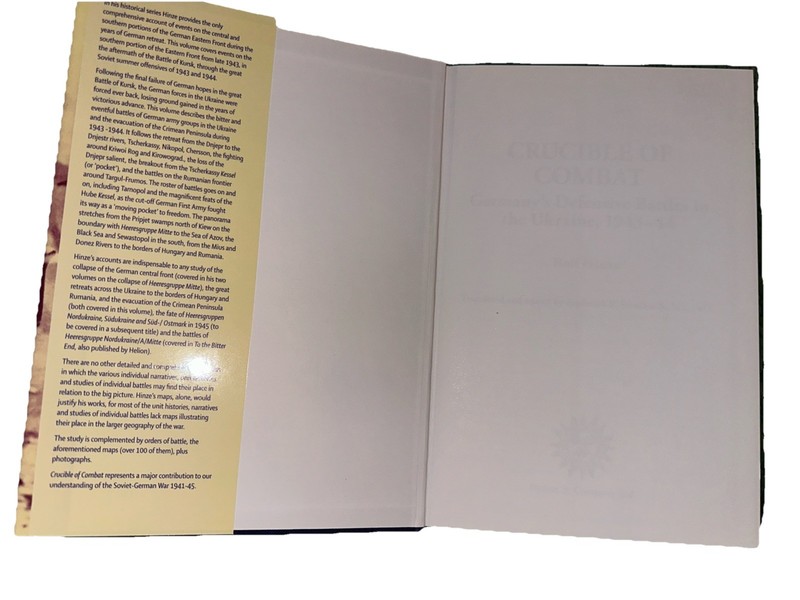 CRUCIBLE OF COMBAT: GERMANY'S DEFENSIVE BATTLES IN THE By Rolf Hinze Hardback gallery