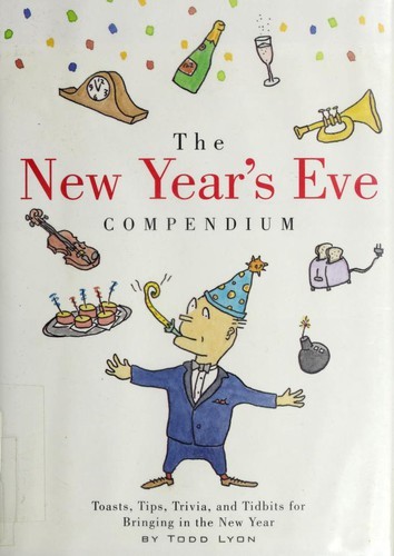 The New Year’s Eve Compendium Lyon, Todd