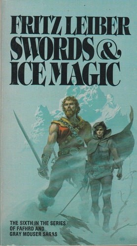 Swords and Ice Magic by Leiber, Fritz, Good Book