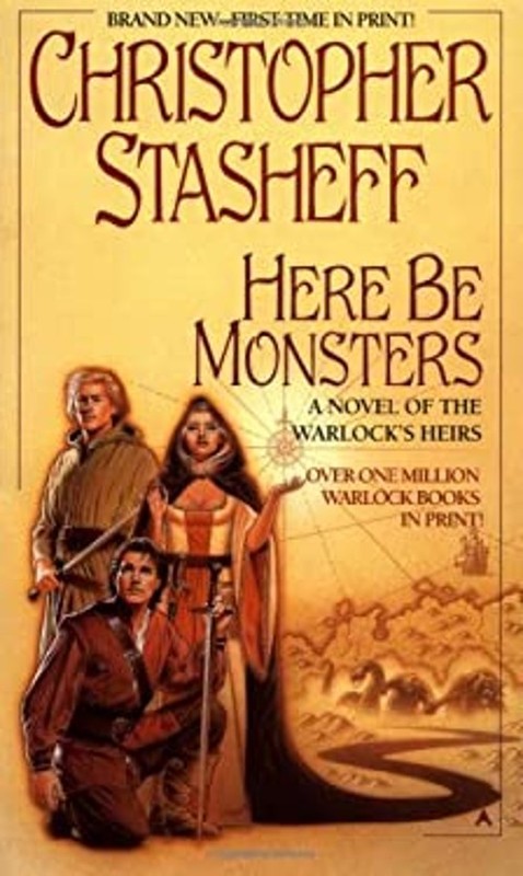 Here Be Monsters Mass Market Paperbound Christopher Stasheff