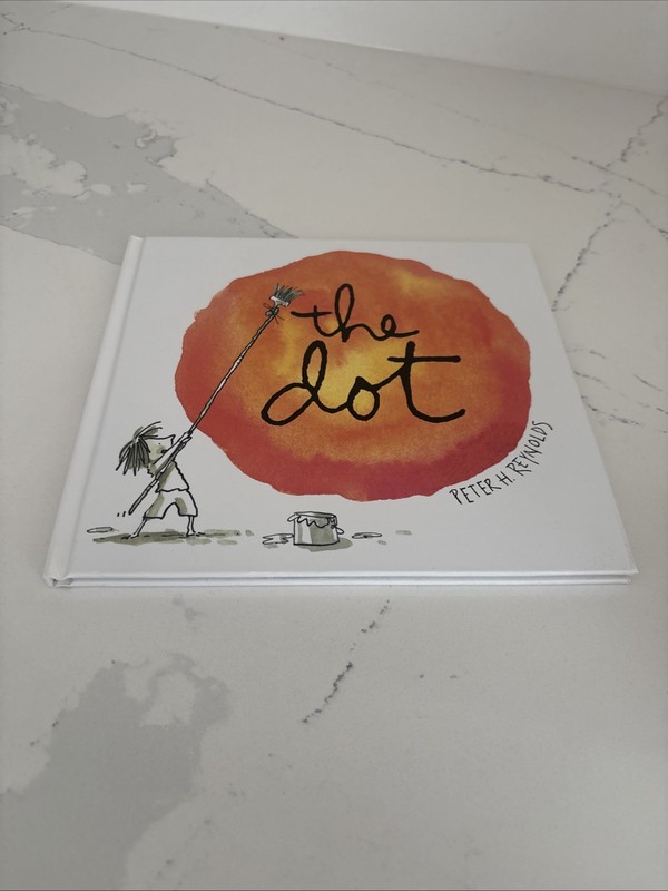 Dot by Peter H. Reynolds (2003, Hardcover)