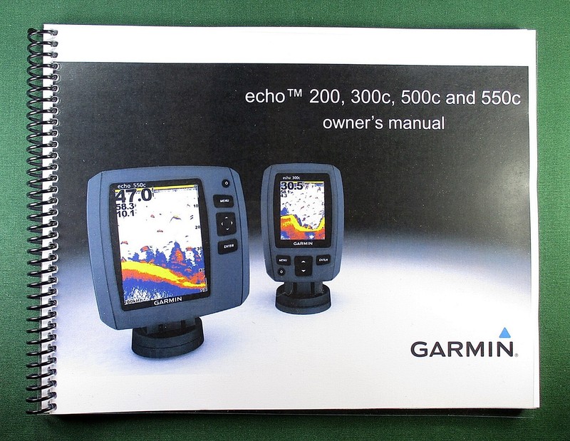 Garmin Echo 200 300c 500c 550c Owner’s Manual: 28 Pages in Color & Clear Covers