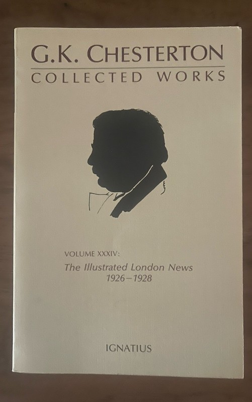 Collected Works of G.K. Chesterton, Vol XXXIV Vol 34 New . Paperbac