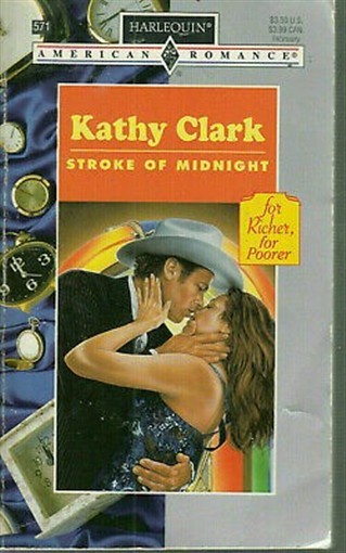 Clark, Kathy – Stroke Of Midnight – Harlequin American Romance – # 571