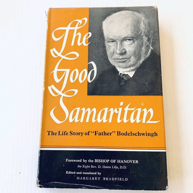 The Good Samaritan The Life Story Of Father Bodelschwingh Vintage HC Book 1961