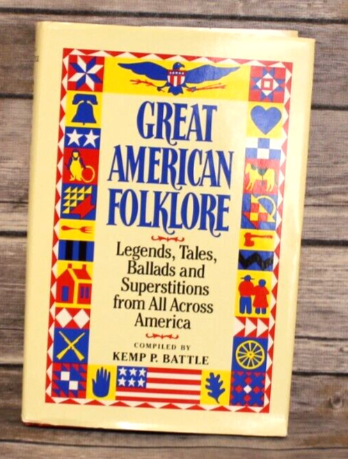 Great American Folklore – Legends Tales Ballads- Kemp P. Battle Hardcover VG
