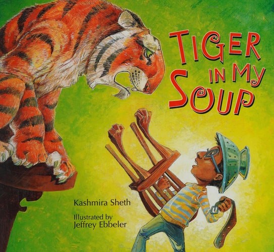 Tiger in My Soup by Sheth, Kashmira, Good Book