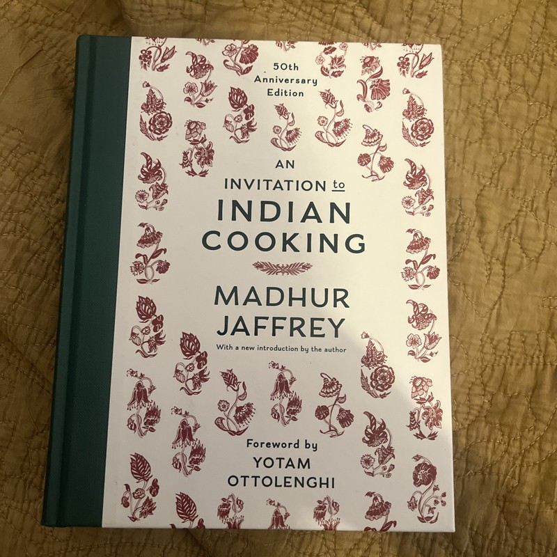 An Invitation to Indian Cooking: 50th Anniversary Edition: A Cookbook by Jaffrey