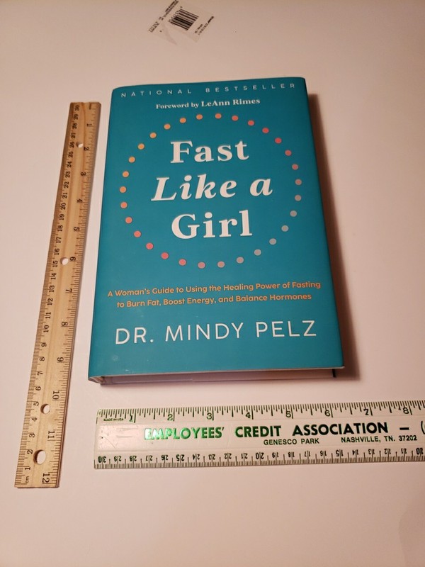 Fast Like a Girl: A Woman’s Guide to…, Pelz, Dr. Mindy 1st Edition HC 2022
