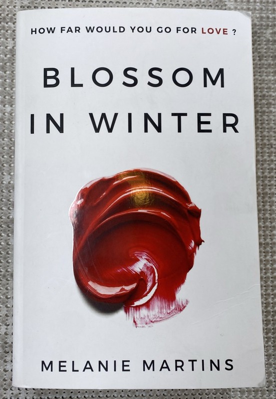Blossom in Winter Melanie Martins Paperback