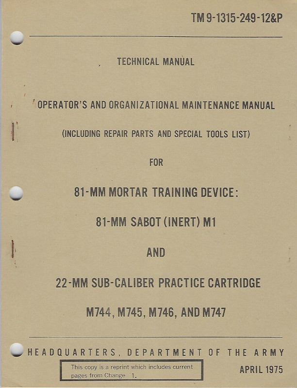 Historical book 81MM Mortar Training Device: Sabot M1, 22 MM SubCal, Maint,Parts
