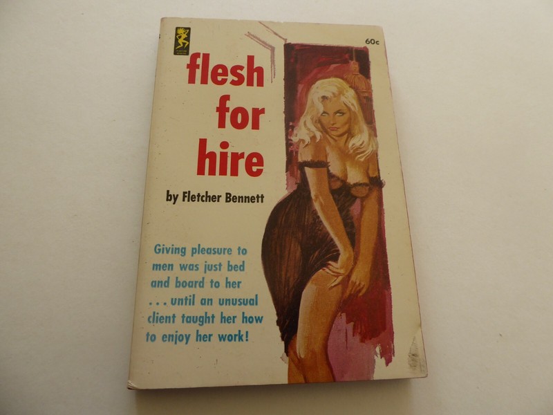 FLESH FOR HIRE 1963 FLETCHER BENNETT BONFILS SEE-THROUGH LINGERIE NEAR MINT