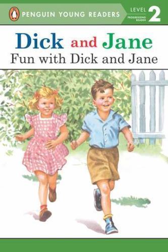 Dick and Jane: Fun with Dick and Jane, USED-Very Good, Not Available (NA)