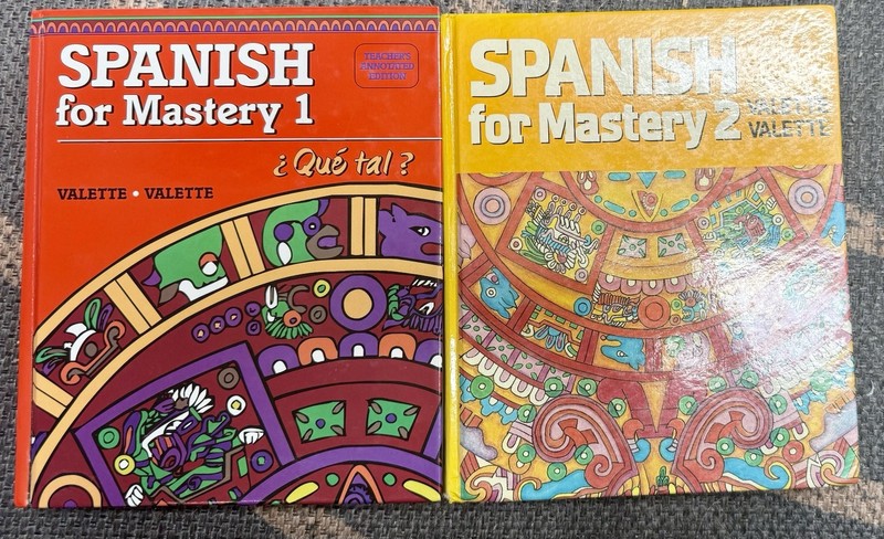 Spanish for Mastery 1 Teacher’s Annotated Edition& Spanish for Mastery 2 Valette