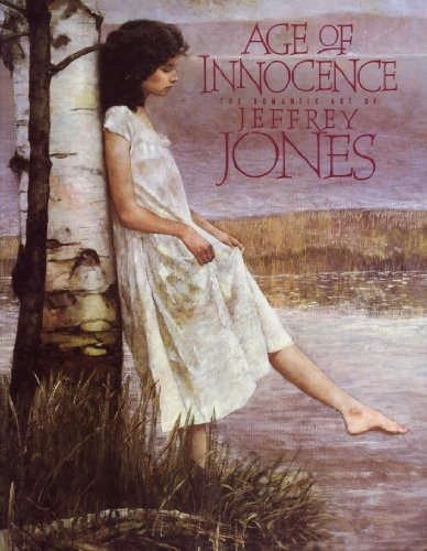 Age of Innocence: The Romantic Art of J…, Jones, Jeff