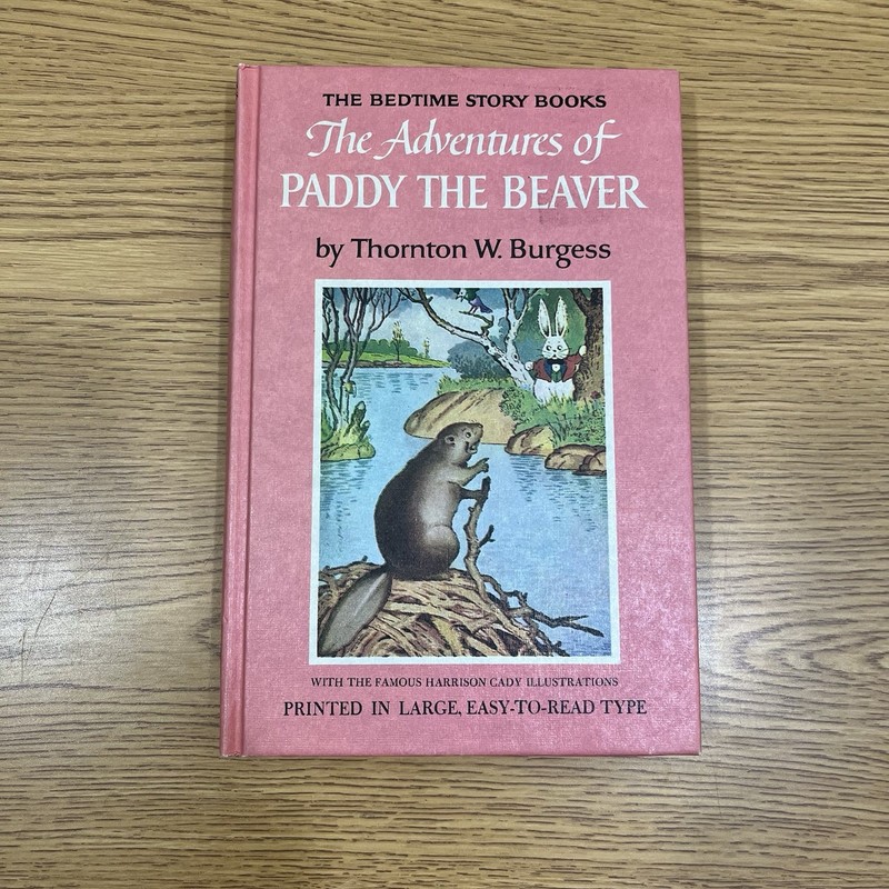 The Adventures Of Paddy The Beaver By Thornton W. Burgess PRE-OWNED GC FREE SHIP