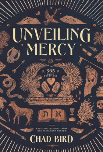 Unveiling Mercy: 365 Daily Devotions Based on Insights from Old Testament – GOOD