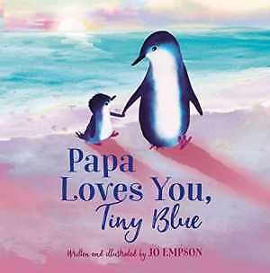 Papa Loves You, Tiny Blue - Hardcover, by Empson Jo - Good