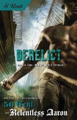 Derelict by Aaron, Relentless