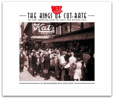 The Kings of Cut-Rate: The Very American Story of Isaac and Michael Katz