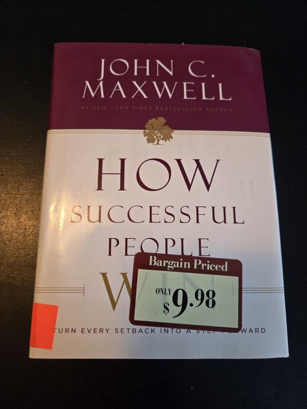 How Successful People Win: Turn Every Setback into a Step Forward – VERY GOOD