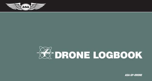 NEW FAA Hobbyist Drone Logbook by ASA – 16 pages