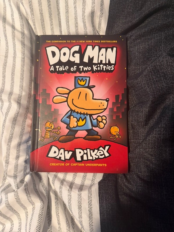 Dog Man Ser.: Dog Man – A Tale of Two Kitties : Creator of Captain Underpants by