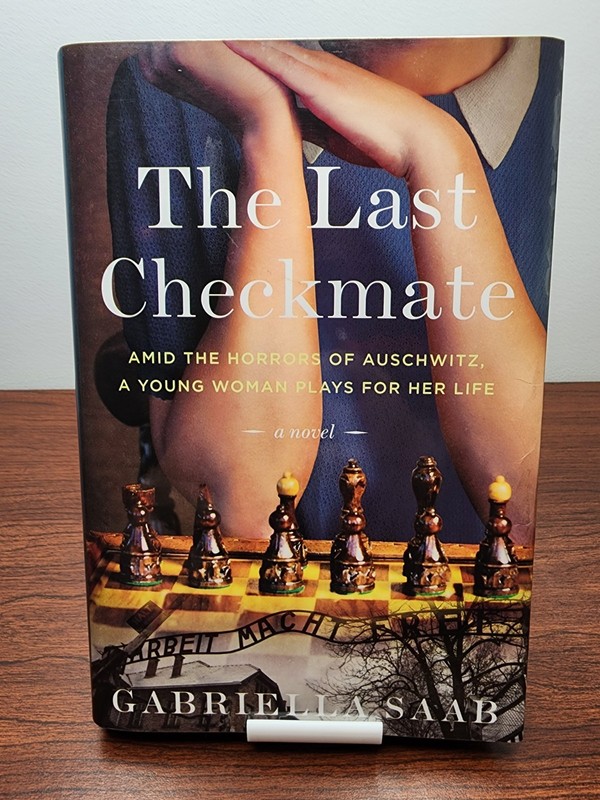 Last Checkmate: A Novel by Gabriella Saab (2021, 1st Ed 1st Print Hardcover)