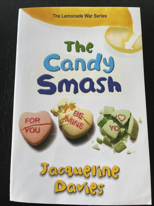 Candy Smash by Jacqueline Davies (2013, Trade Paperback)
