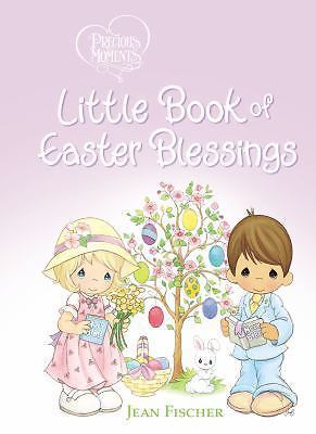 Little Book of Easter Blessings by Jean Fischer Preciuos Moments BRAND NEW