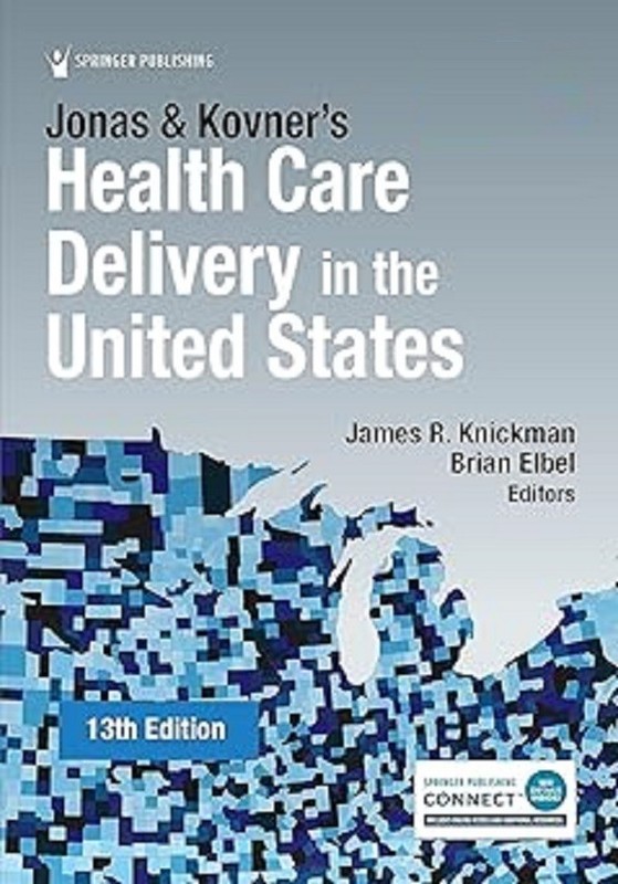 Jonas and Kovner's Health Care Delivery in the Paperback O145