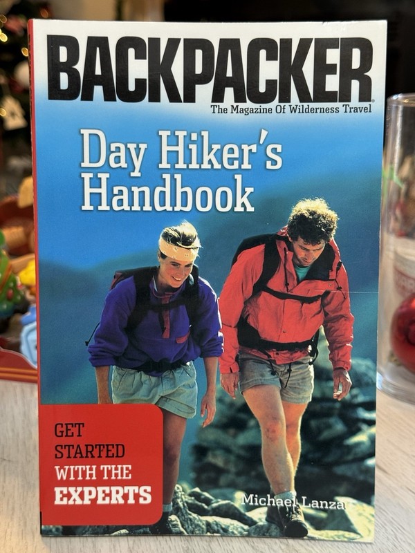 Day Hikers Handbook: Get Started with the Experts (Backpack – VERY GOOD