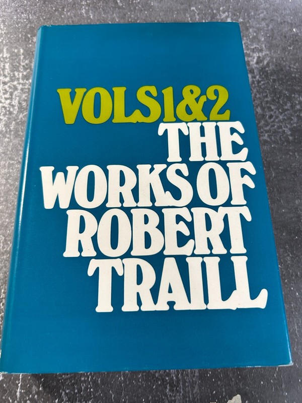 The Works of Robert Trail (Vol. 1-4 in 2 books) by Robert Trail
