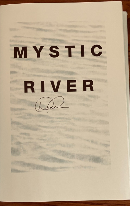 Mystic River : A Novel by Dennis Lehane , 2001, HC, Signed 1st. Ed. gallery