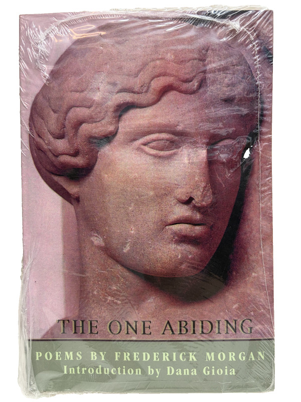The One Abiding Frederick Morgan Poetry Book Story Line 2000s Athena 3 Pack