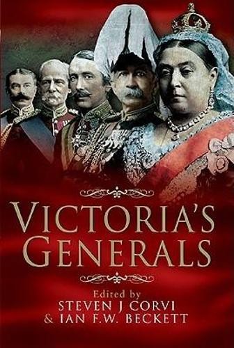 Victoria’s Generals by Ian F. W. Beckett Hardback Book The Fast Free Shipping