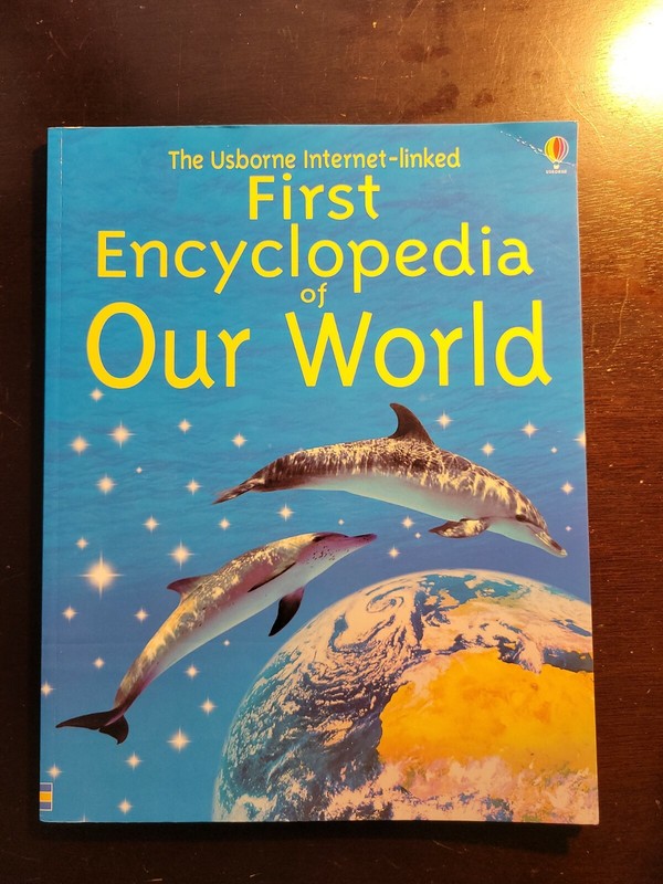 First Encyclopedia Ser.: First Encyclopedia of Our World by Internet Linked