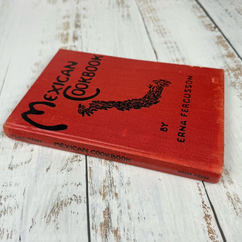 Vintage Mexican Cook Book Hardcover by Erna Fergusson w/ Dust Jacket 1945 gallery