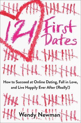 121 First Dates: How to Succeed at Online Dati- paperback, Newman, 9781582705729