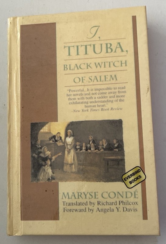 I, Tituba, Black Witch of Salem Maryse Conde 1994 Hardcover Everbind Books