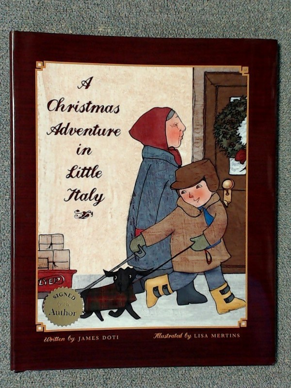 A Christmas Adventure In Little Italy James Doti ** Signed ** New-Old Stock