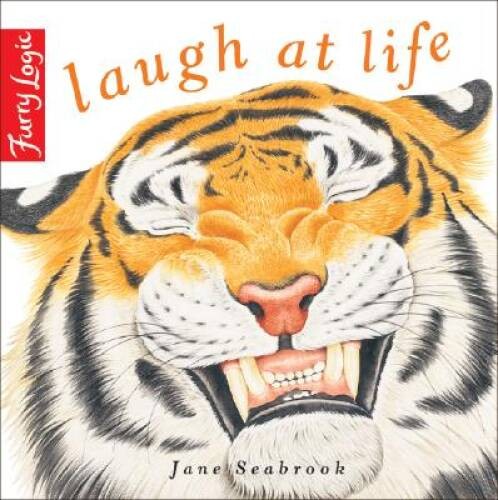 Furry Logic Laugh at Life – Hardcover By Seabrook, Jane – VERY GOOD