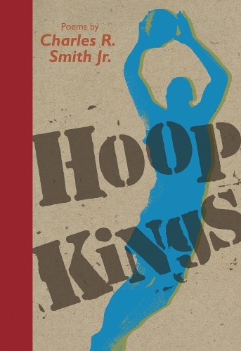 Charles R. Smith Jr. Hoop Kings (Paperback) Sports Royalty