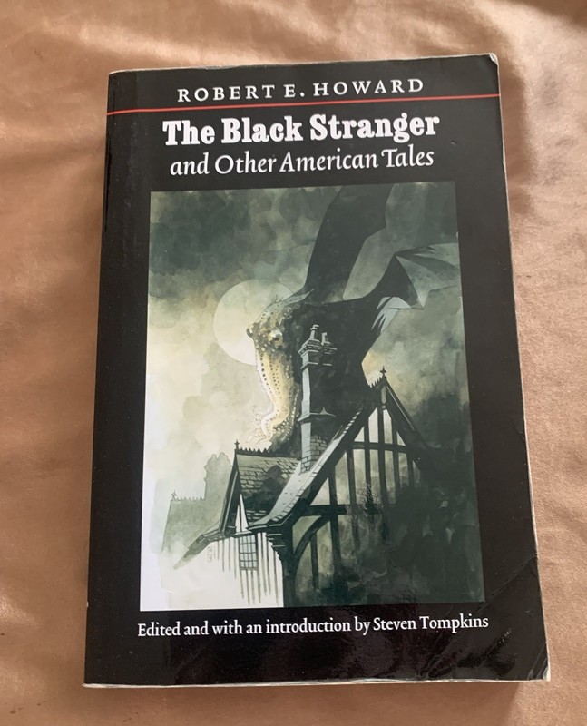 Black Stranger and Other American Tales by Robert E. Howard (2005, Trade…